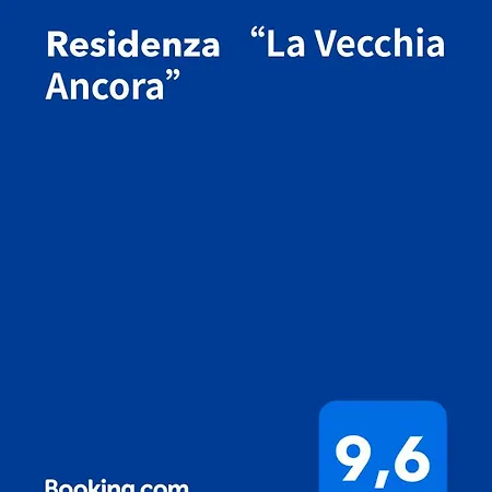 Residenza “la Vecchia Ancora” Bed & Breakfast